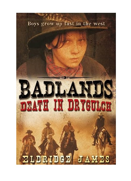 Badlands: Death in Drygulch