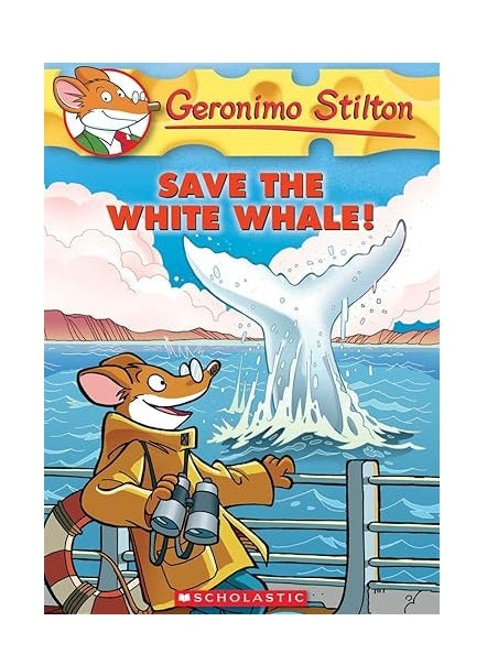 Geronimo Stilton #45: Save the White Whale!