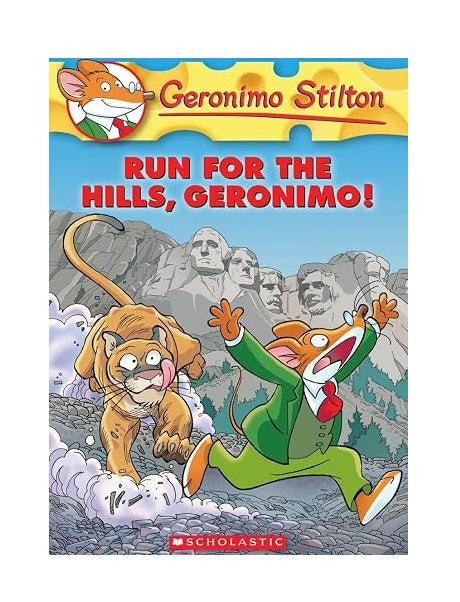Geronimo Stilton #47: Run for the Hills, Geronimo! 