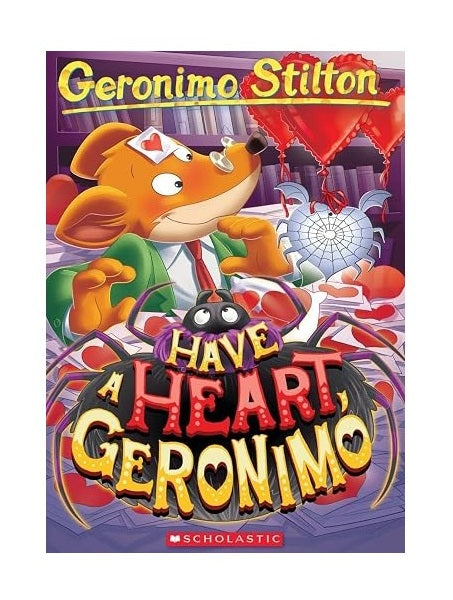 Geronimo Stilton #80: Have a Heart, Geronimo