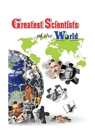 Greatest Scientists of the World