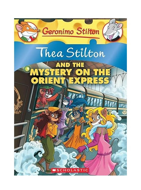 Thea Stilton #13: The Mystery on the Orient Express | Children's Mystery Adventure Book