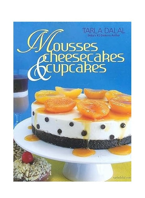 Mousses, Cheesecakes & Cupcakes