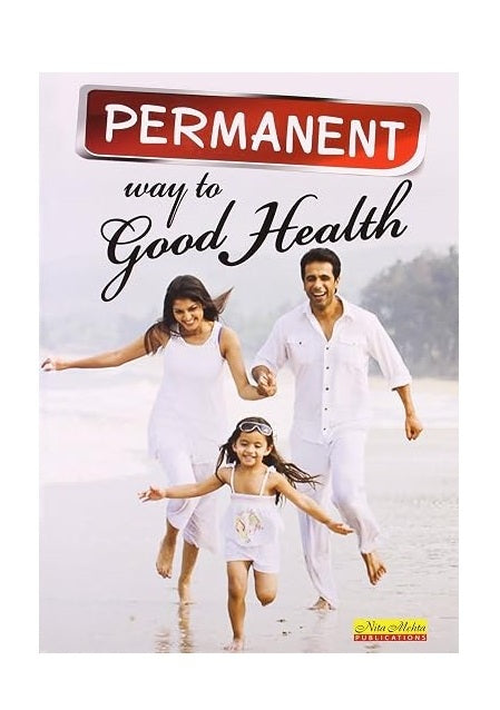 Permanent Way to Good Health
