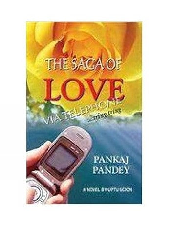 Saga of Love Via Telephone