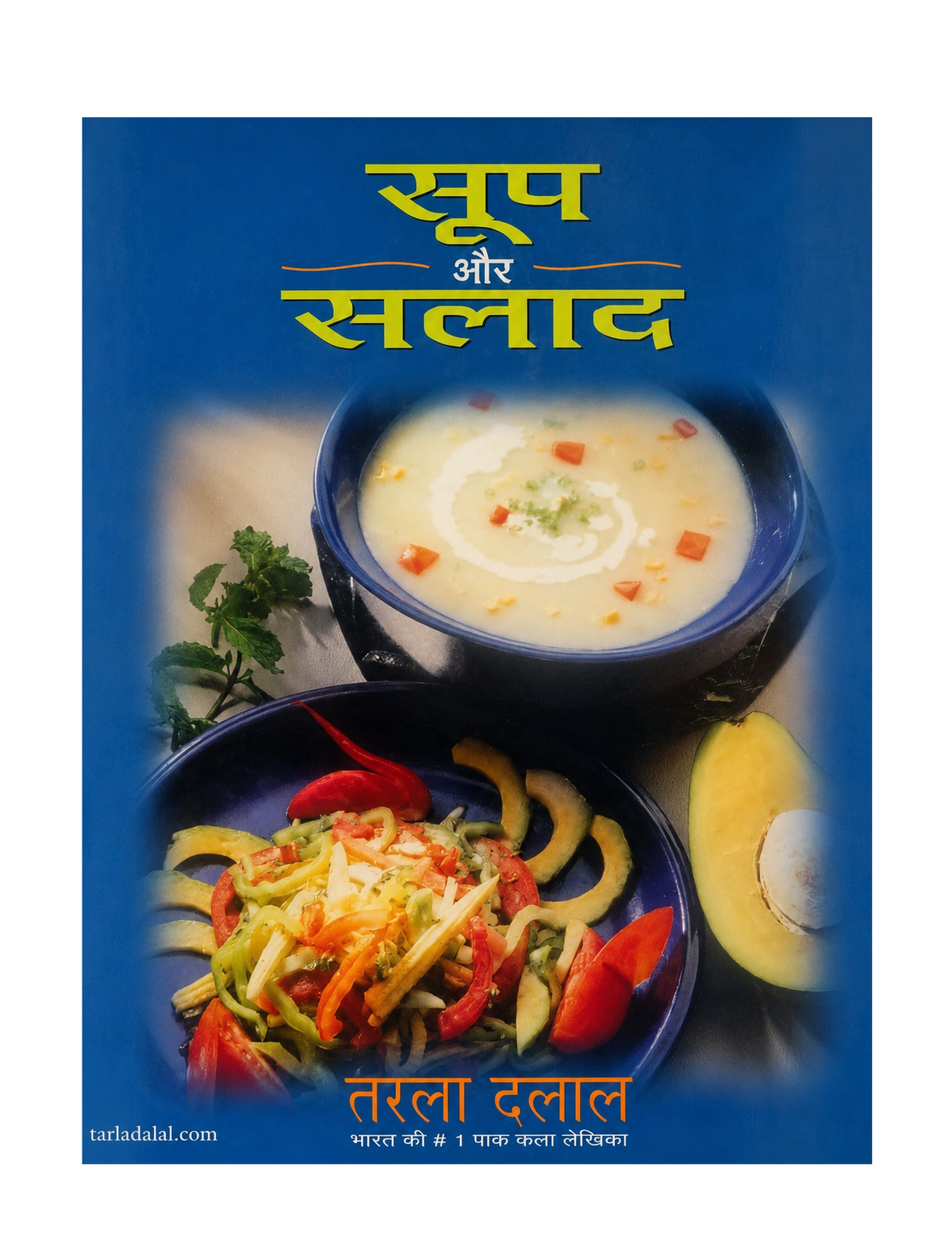 Soups and Salad by Tarla Dalal