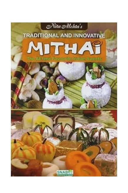 Traditional & Innovative Mithai