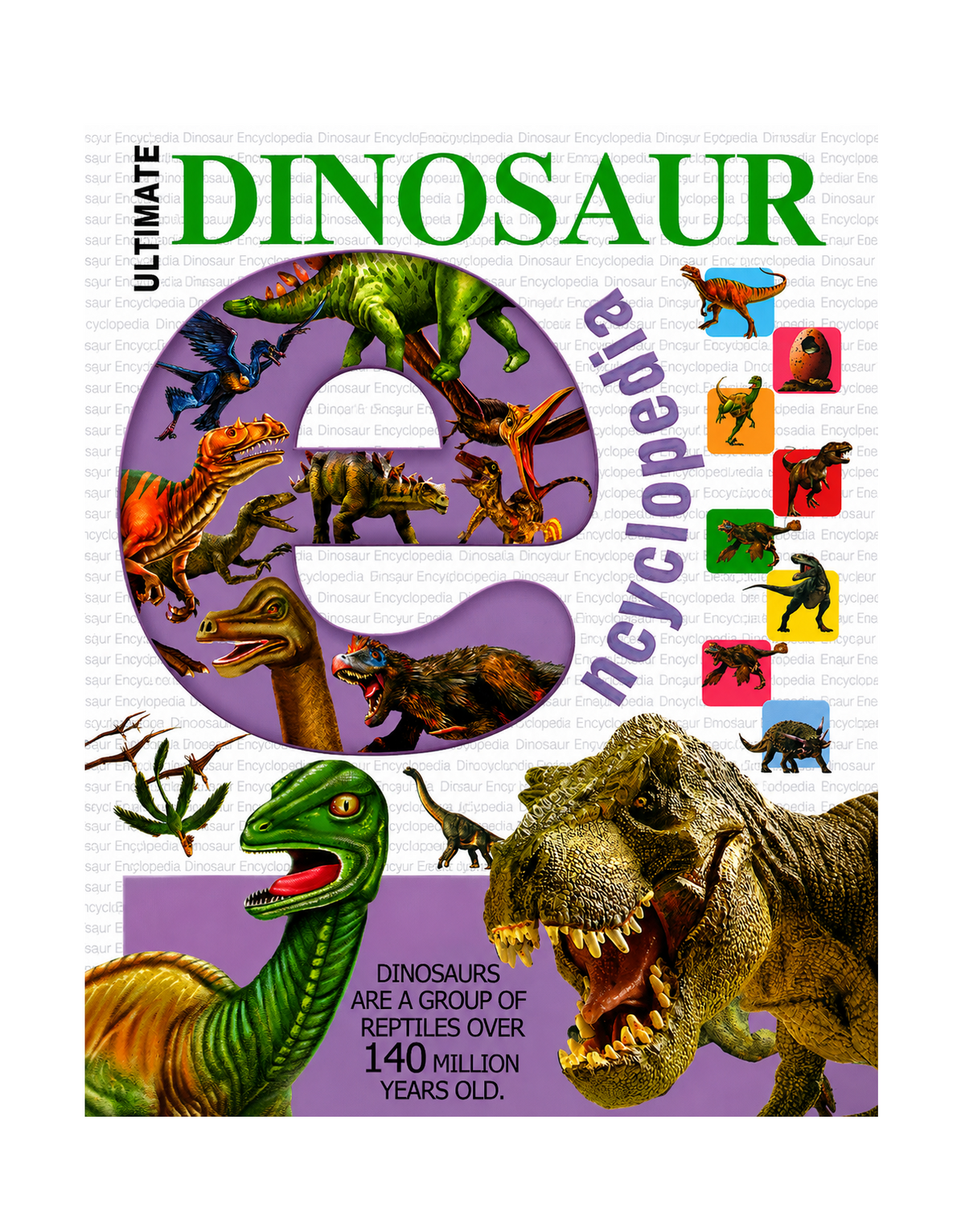 Ultimate Dinosaurs Encyclopedia
