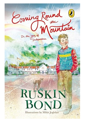 Roaming Round the Mountain by Ruskin Bond